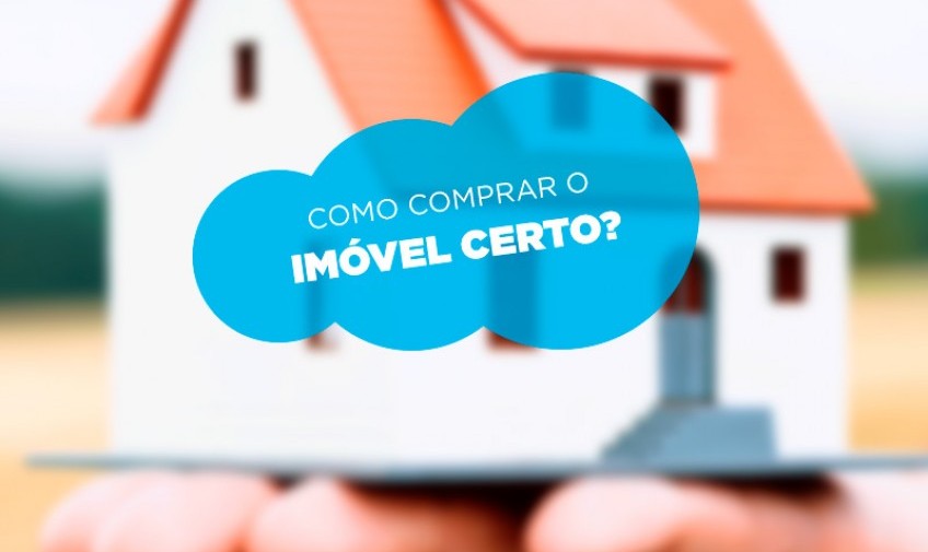 Como comprar o imóvel certo?