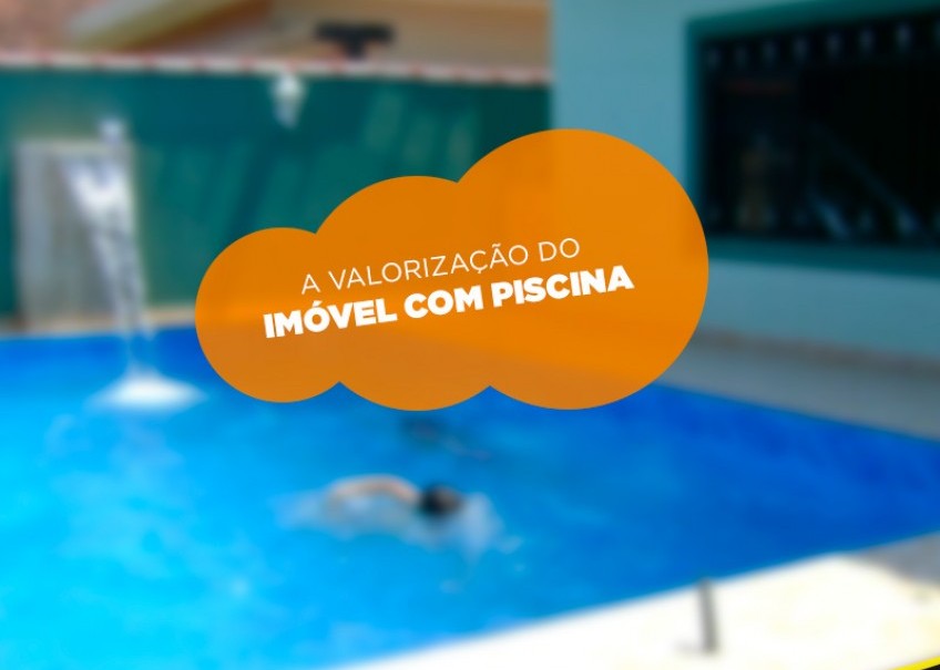 A valorização do imóvel com piscina