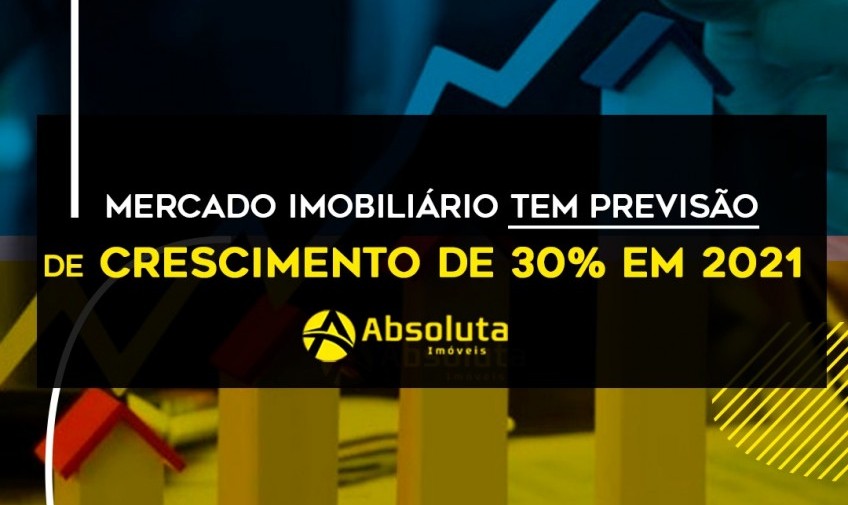 Mercado Imobiliário tem previsão de crescimento de 30% em 2021