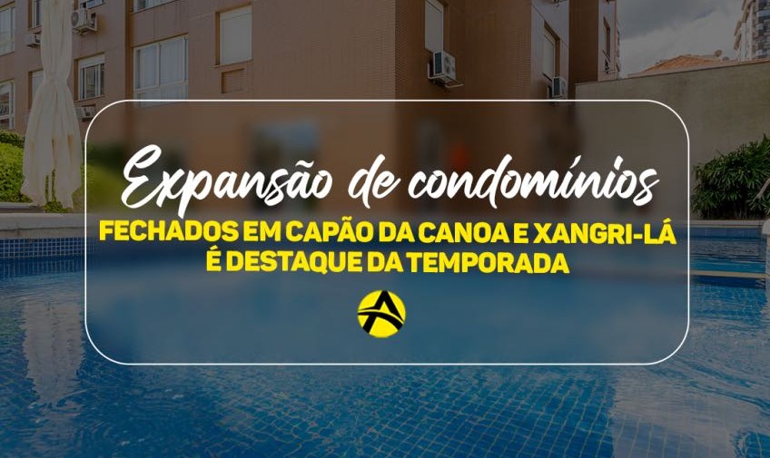 Expansão de condomínios fechados em Capão da Canoa e Xangri-lá é destaque da temporada