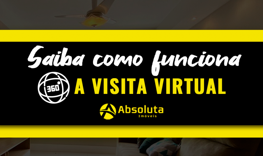 Saiba como funciona a visita virtual