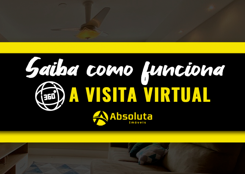 Saiba como funciona a visita virtual