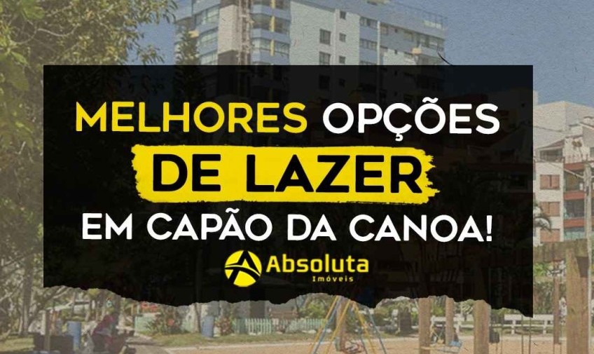 As melhores opções de lazer em Capão da Canoa