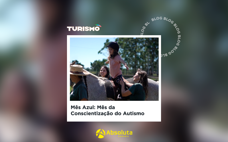 Mês Azul: A conscientização do Autismo na Equoterapia Mouros com Absoluta Imóveis