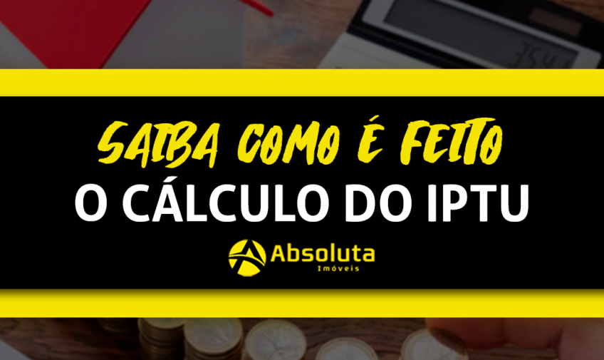 Saiba como é feito o cálculo do IPTU