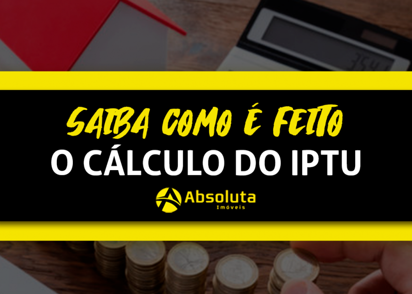 Saiba como é feito o cálculo do IPTU