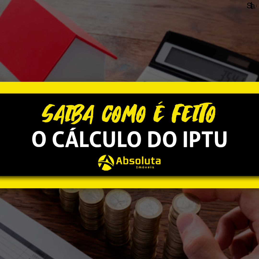 Saiba como é feito o cálculo do IPTU
