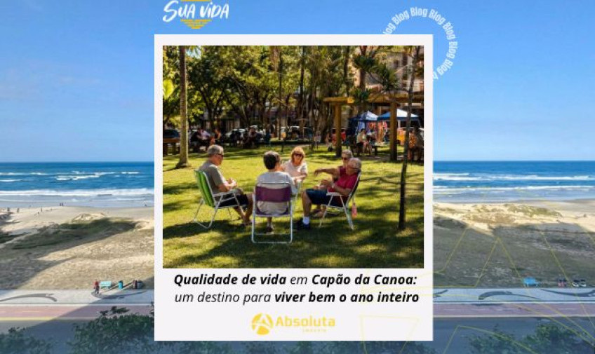 Qualidade de vida em Capão da Canoa: um destino para viver bem o ano inteir