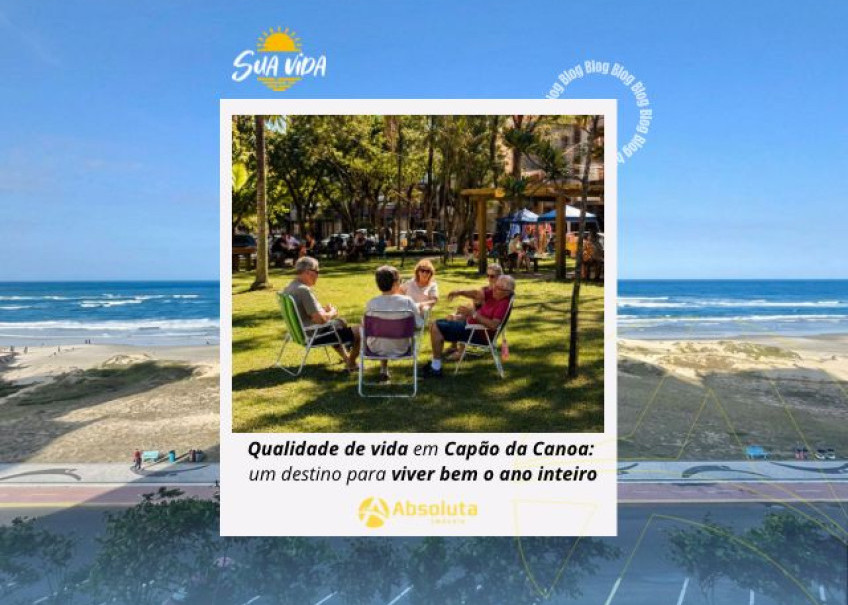 Qualidade de vida em Capão da Canoa: um destino para viver bem o ano inteir
