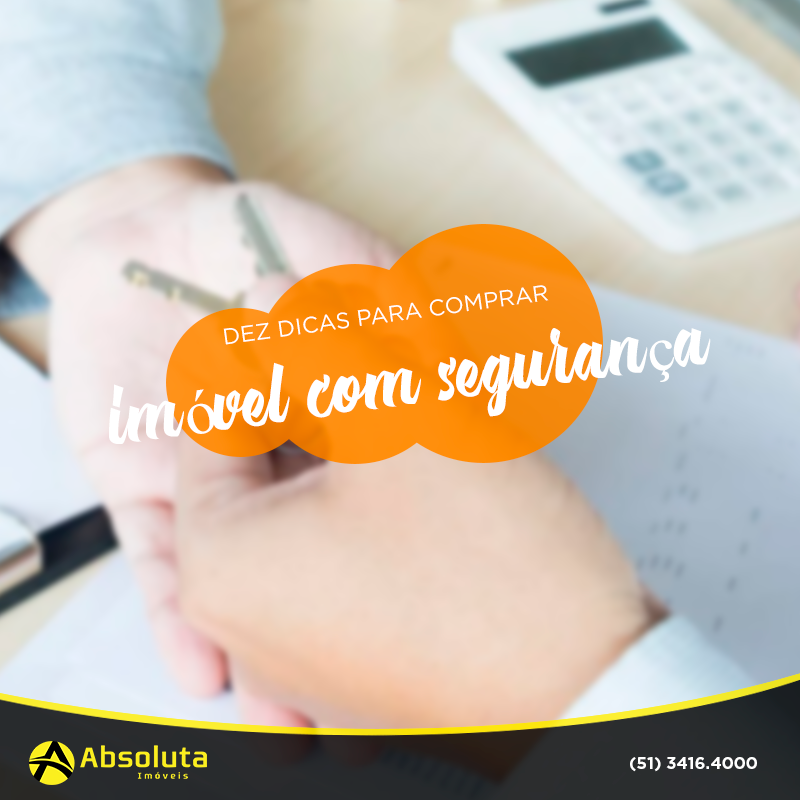 Dez dicas para comprar imóvel com segurança