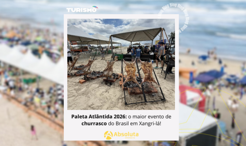 Paleta Atlântida 2026: o maior evento de churrasco do Brasil em  Xangri-lá!