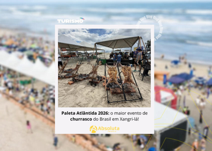 Paleta Atlântida 2026: o maior evento de churrasco do Brasil em  Xangri-lá!