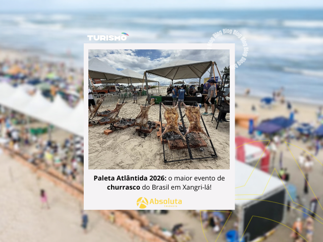 Paleta Atlântida 2026: o maior evento de churrasco do Brasil em  Xangri-lá!
