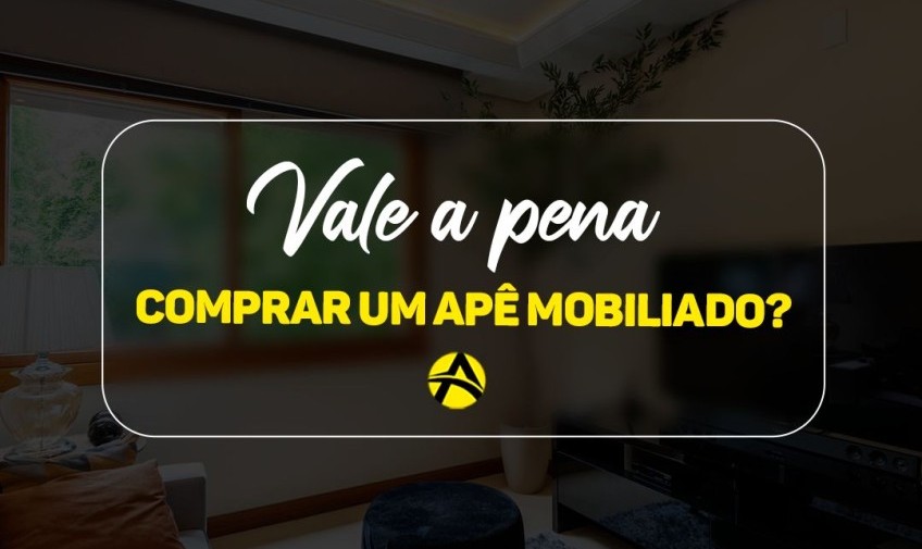 Vale a pena comprar um apartamento mobiliado?