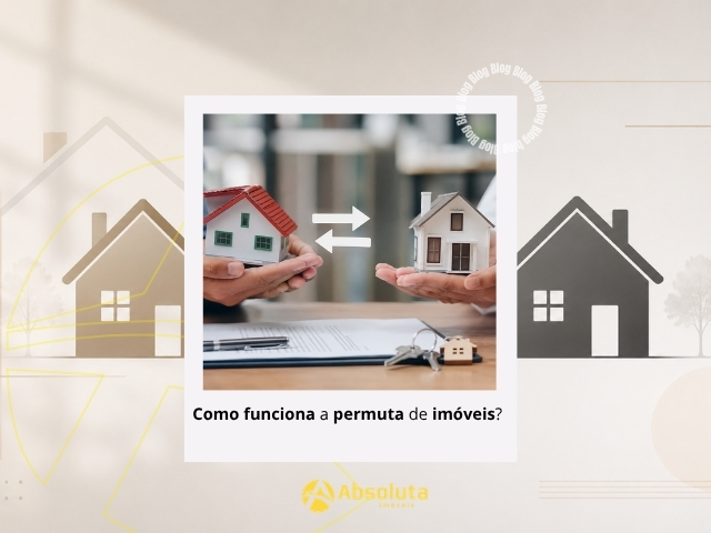 Como funciona a permuta de imóveis?