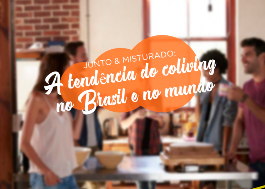 Junto & misturado: a tendência do coliving no Brasil e no mundo