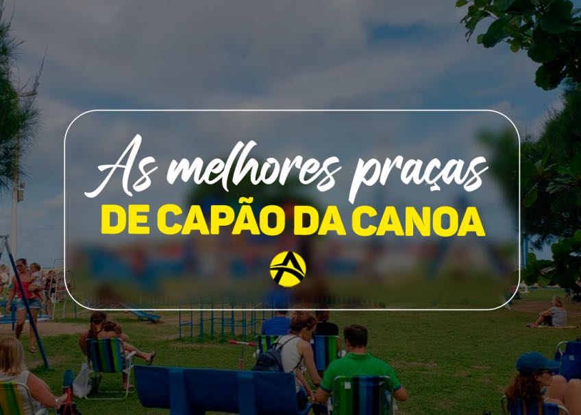 As melhores praças de Capão da Canoa