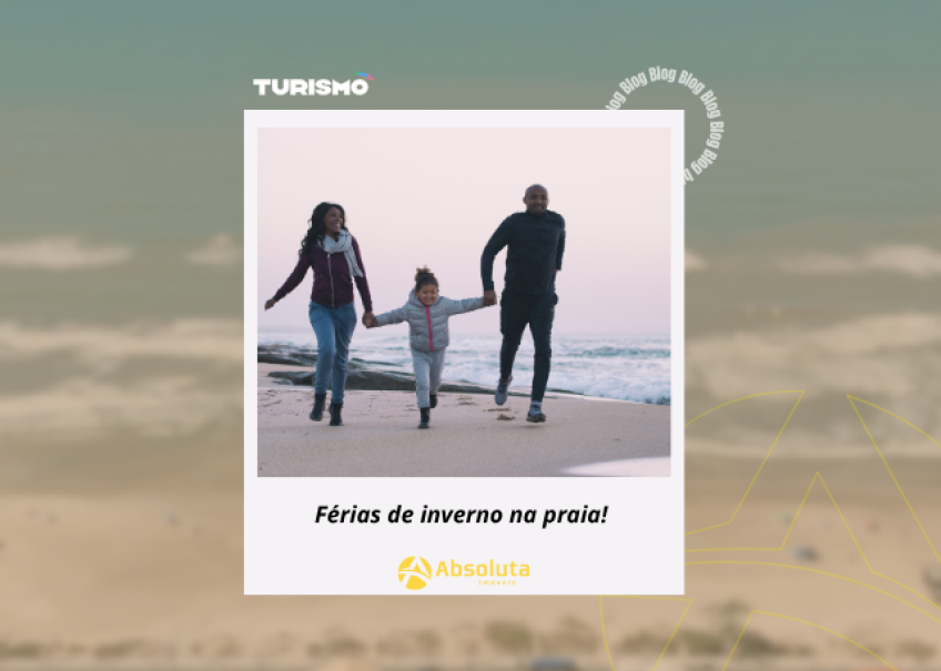 Férias de Inverno na Praia