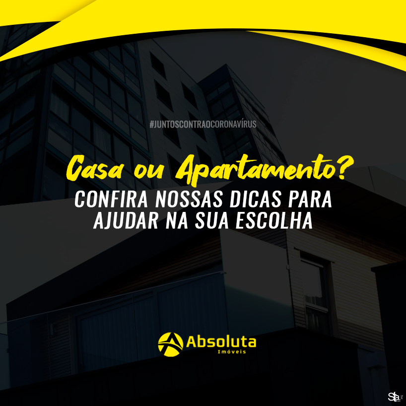 Casa ou Apartamento? Confira as nossas dicas para ajudar na sua escolha