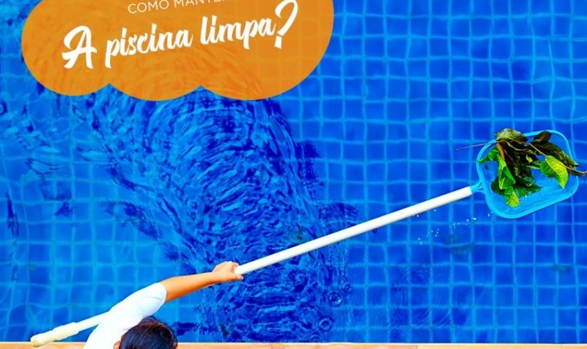 Como manter a piscina limpa no verão?